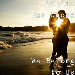 We Belong to Us