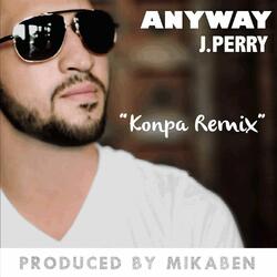 Anyway (Kompa Remix)