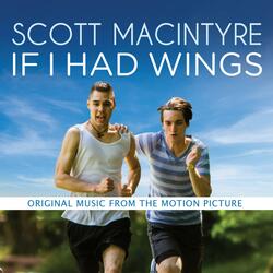 If I Had Wings (Original Music from the Motion Picture)