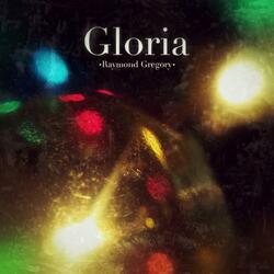 Gloria (Angels We Have Heard on High)
