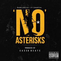 No Asterisks (feat. Chantal)