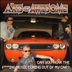 Can You Hear the F***Ing Music Coming out of My Car?