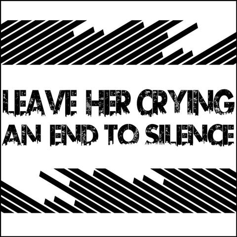 Leave Her Crying