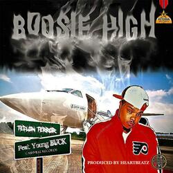 Boosie High (feat. Young Buck)