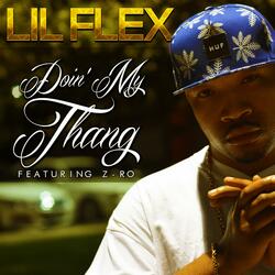 Doin' My Thang (feat. Z-Ro)
