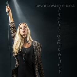 Upsidedown Euphoria