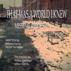 That Was a World I Knew (feat. Milton Dorta & Victor Santiago)