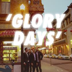 Glory Days