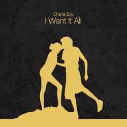 I Want It All (feat. Jacob Rice)