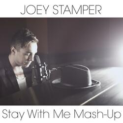 Stay With Me Mash-Up