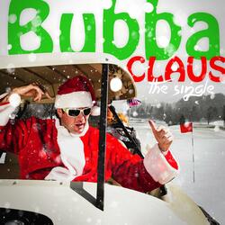 Bubbaclaus (feat. Thi'sl)