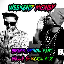 Break Spinal (feat. Well$ & Kool a.D.)