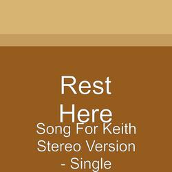 Song for Keith Stereo Version