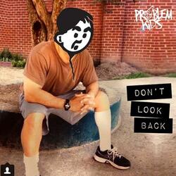 Don't Look Back (feat. 4sher)