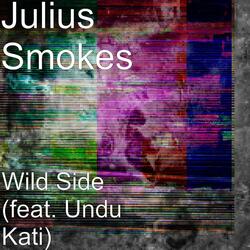 Wild Side (feat. Undu Kati)