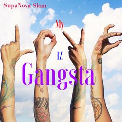 My Love Iz Gangsta