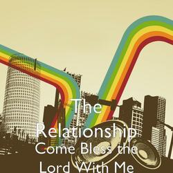 Come Bless the Lord With Me