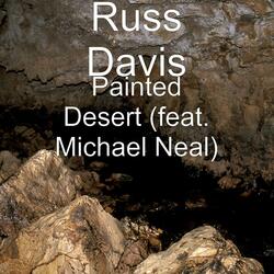 Painted Desert (feat. Michael Neal)