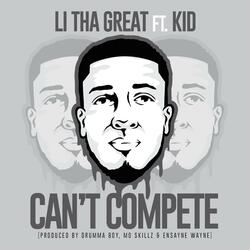 Can't Compete (feat. KiD)