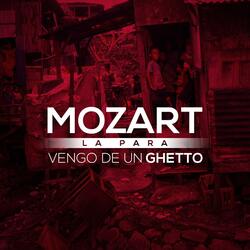 Vengo De Un Ghetto