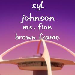 Ms. Fine Brown Frame