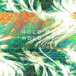 Hold Me (Kamandi Remix)