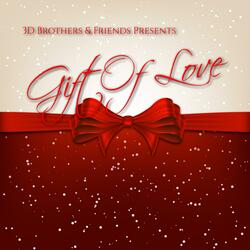 Gift of Love (feat. Melonie Daniels)