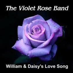 William & Daisy Love Song
