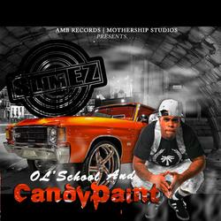 Ol School and Candy Paint