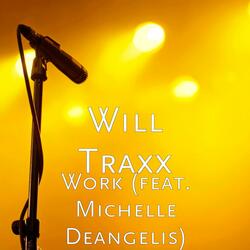 Work (feat. Michelle Deangelis)