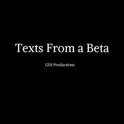 Texts from a Beta