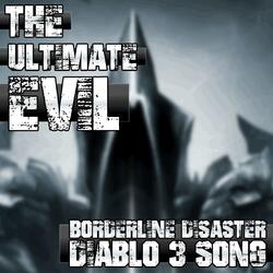 The Ultimate Evil ("Diablo 3" Song)