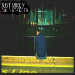 Cold Streets (feat. Mick, Adam & Cian)