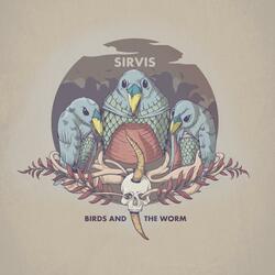 Birds and the Worm (feat. Josh Martinez)