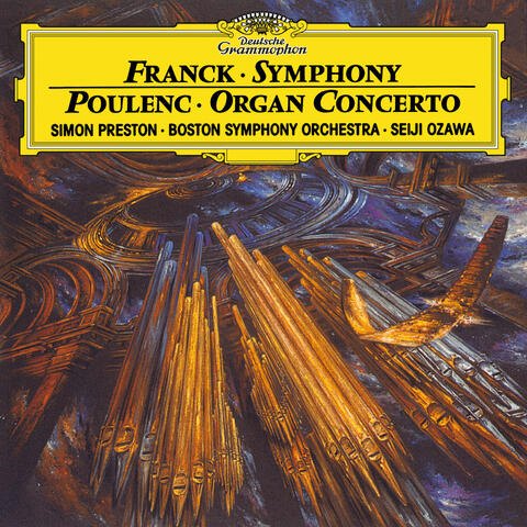 Franck: Symphony In D minor / Poulenc: Concerto For Organ, Strings And Percussion In G Minor