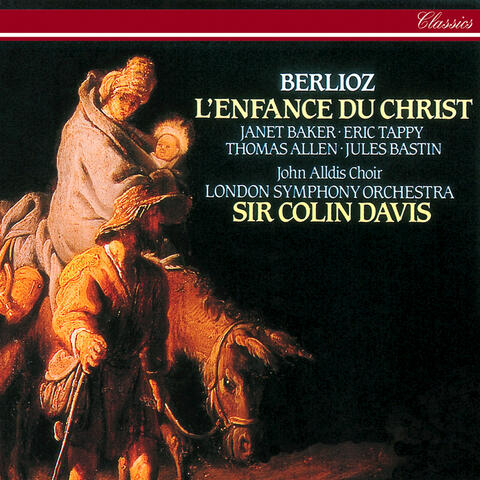 Berlioz: L'Enfance du Christ