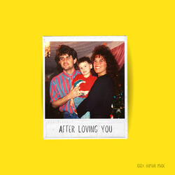 After Loving You