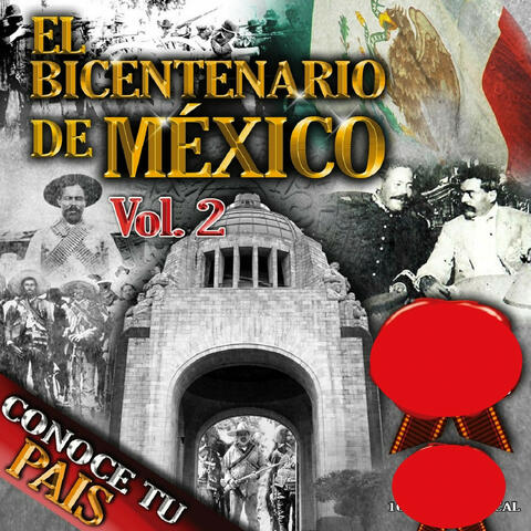 El Bicentenario De Mexico  Vol. 2