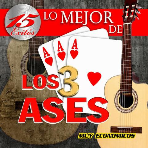 Lo Mejor De Los Tres Ases