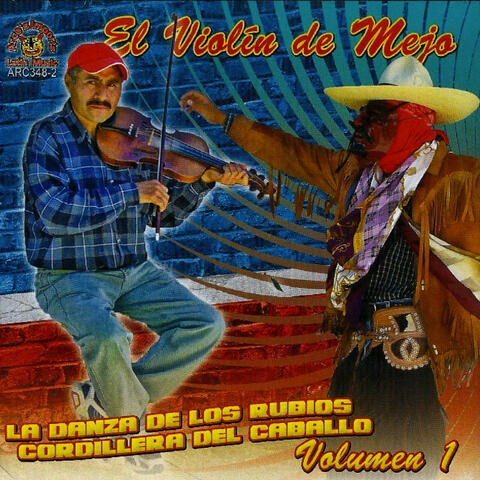 La Danza De Los Rubios Cordillera Del Caballo  Vol. 1