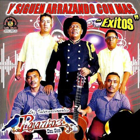 Y Siguen Arrazando Con Mas Exitos