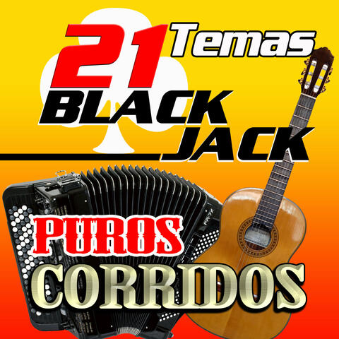 21 Black Jack - Puros Corridos