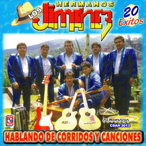 Los Hermanos Jimenez - 20 Exitos - Habland De Corridos y Canciones