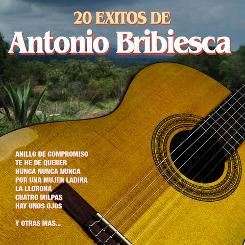 20 Éxitos de Antonio Bribiesca