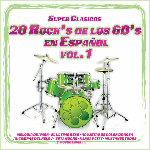 20 Rock's de los 60's en Español  Vol. 1