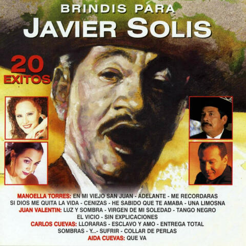 Brindis para Javier Solis