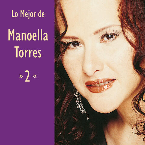 Lo Mejor de Manoella Torres  Vol. 2