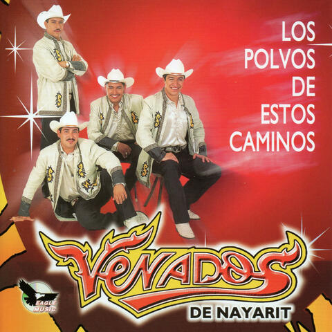 Los Polvos de Estos Caminos