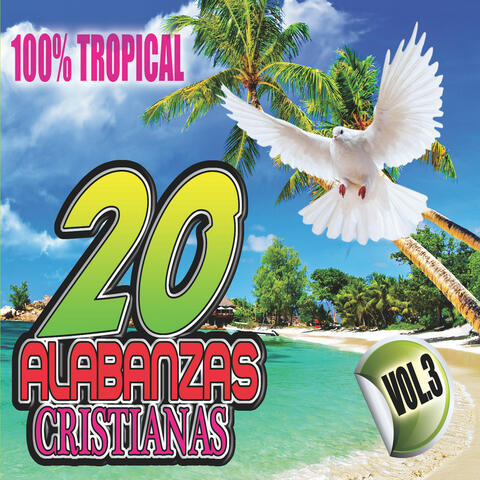 20 Alabanzas Cristinas  Vol. 3