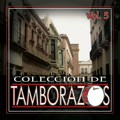 Coleccion De Tamborazos  Vol. 5